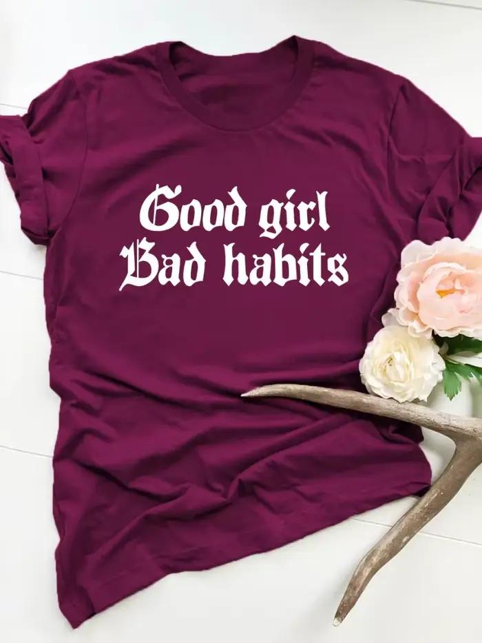 Dámske tričko s krátkym rukávom a okrúhlym výstrihom s nápisom Good Girl Bad Habits College