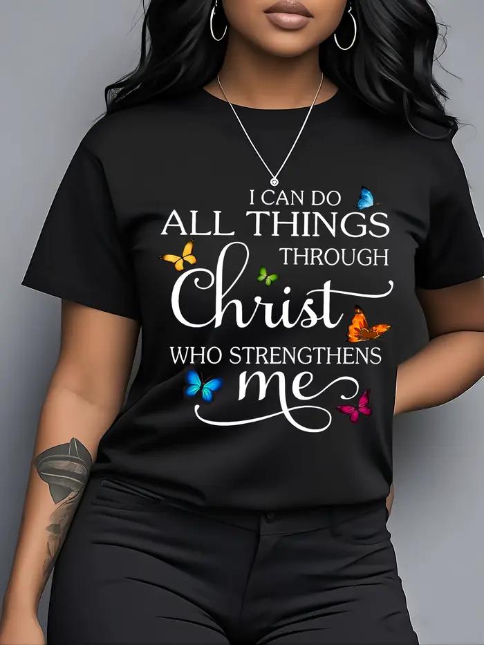 Dámske tričko „I Can Do All Things Through Christ“ – kresťanský motív motýľa
