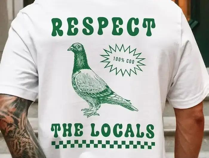 Rešpektujte Miestnych Holub vtipný retro unisex tričko hlúpe holuby milovník vtákov Vintage miestna ulica Potkan fauna