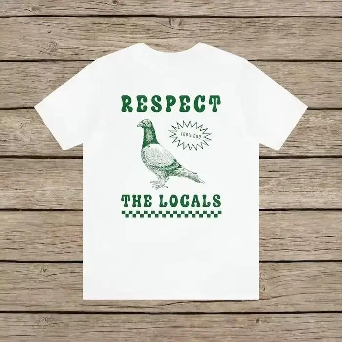 Rešpektujte Miestnych Holub vtipný retro unisex tričko hlúpe holuby milovník vtákov Vintage miestna ulica Potkan fauna