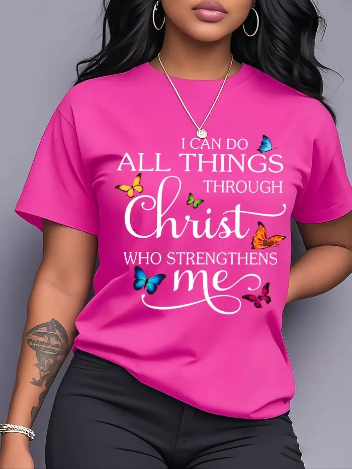Dámske tričko „I Can Do All Things Through Christ“ – kresťanský motív motýľa