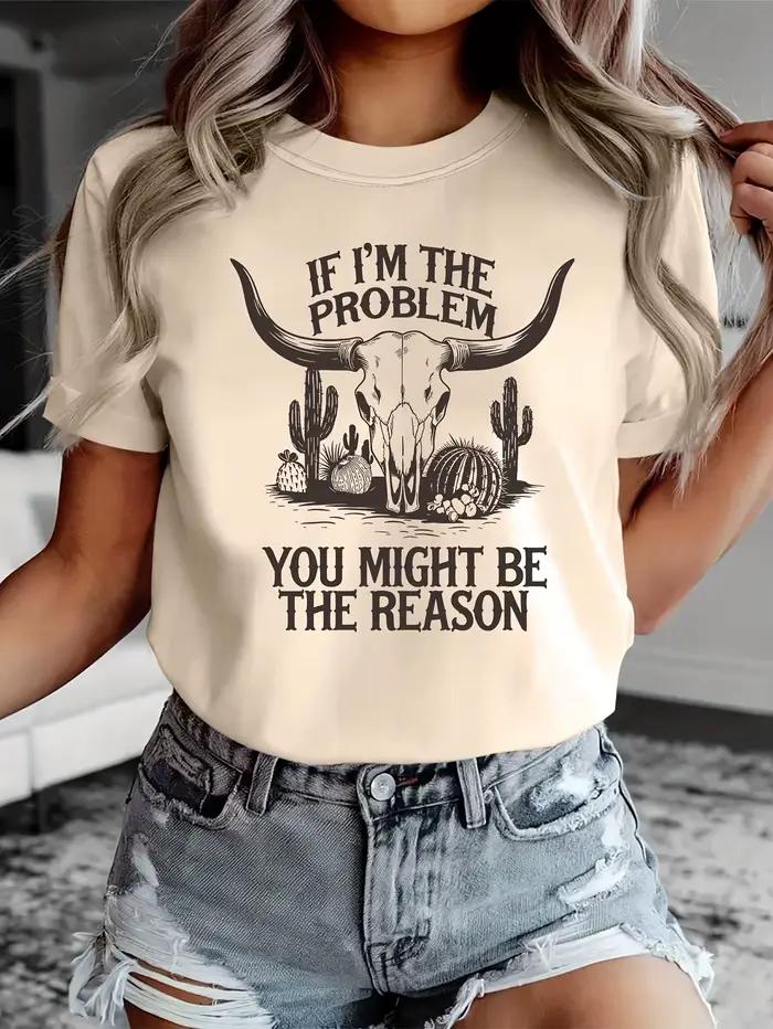 Dámske tričko s western motívom If I'm The Problem - Ležérny top Sassy Cowgirl