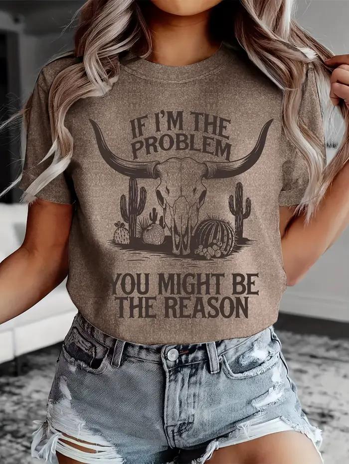 Dámske tričko s western motívom If I'm The Problem - Ležérny top Sassy Cowgirl